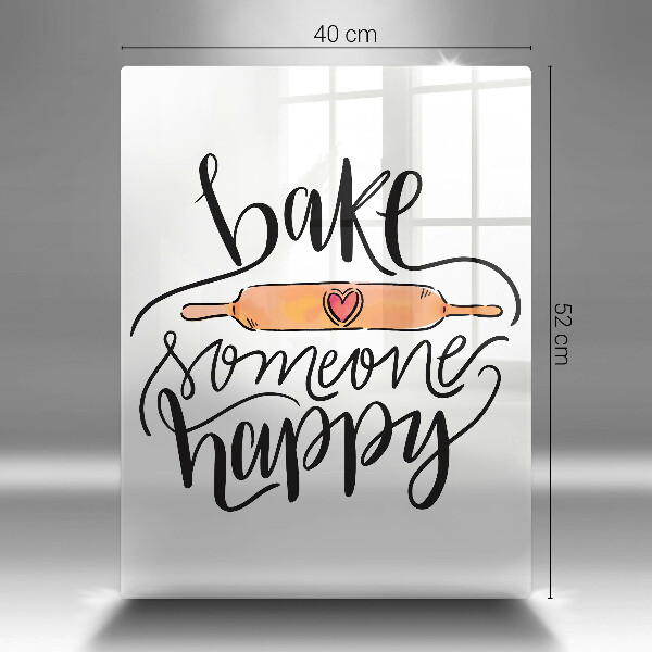 Chopping board glass Bake some happy