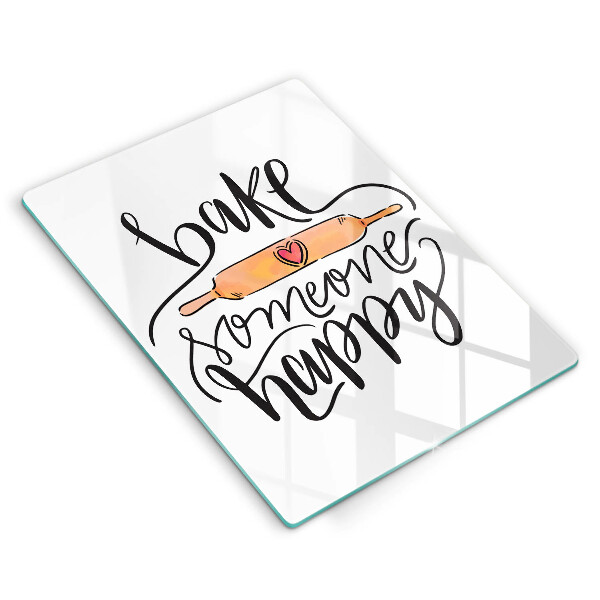 Chopping board glass Bake some happy