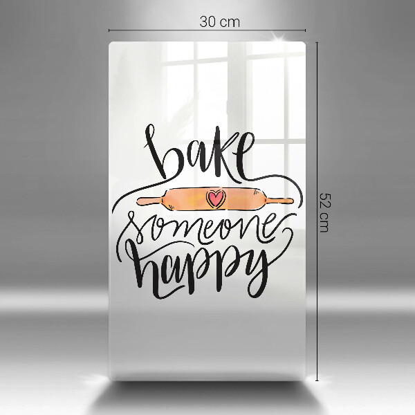 Chopping board glass Bake some happy