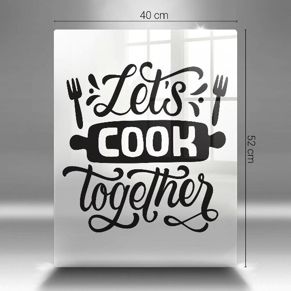 Chopping board glass The inscription Let's Cook Together