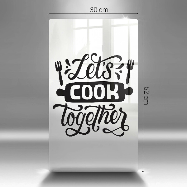 Chopping board glass The inscription Let's Cook Together
