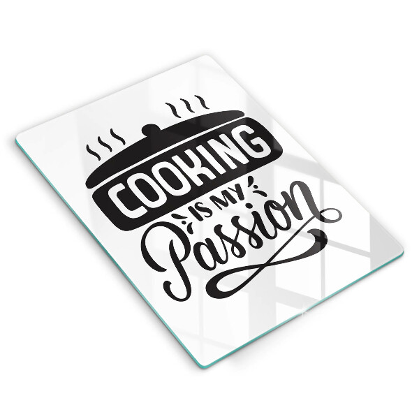 Chopping board glass Cooking is my passion