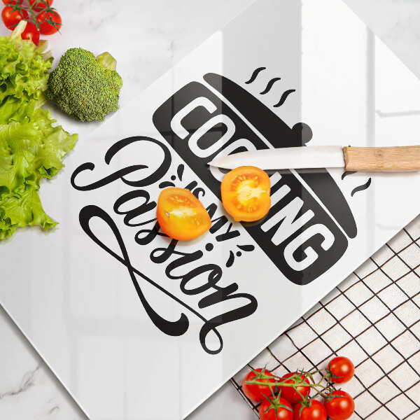 Chopping board glass Cooking is my passion