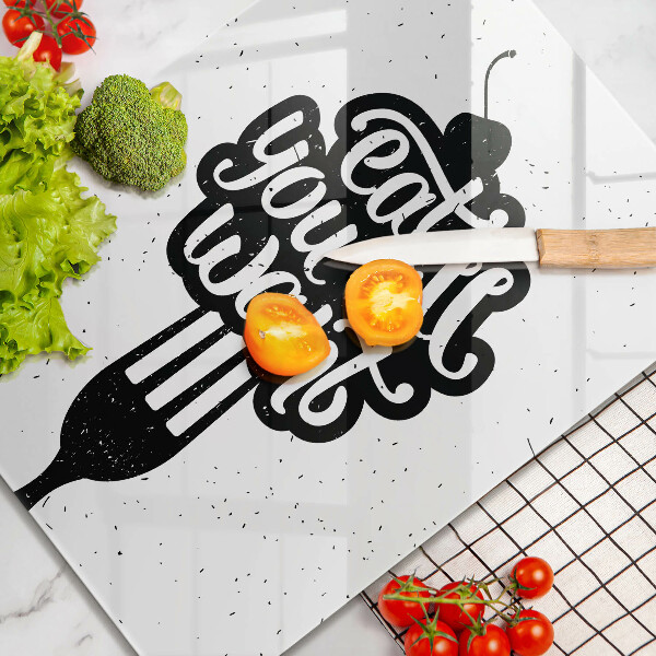 Chopping board glass The inscription Eat You All Want