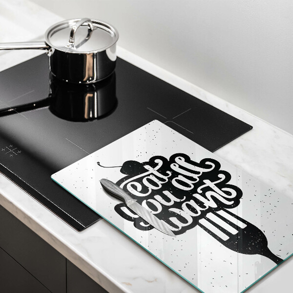Chopping board glass The inscription Eat You All Want