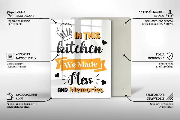 Chopping board glass In this kitchen we made messes and memories