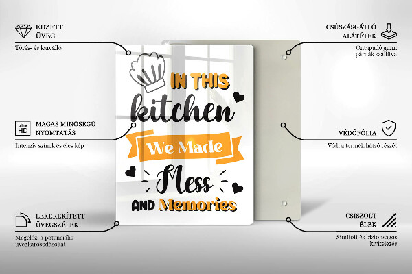 Chopping board glass In this kitchen we made messes and memories