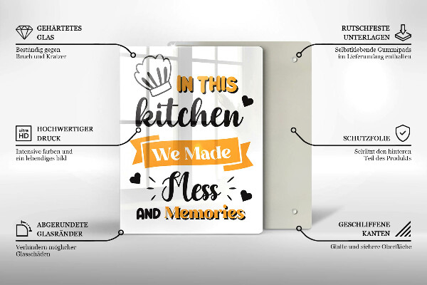 Chopping board glass In this kitchen we made messes and memories