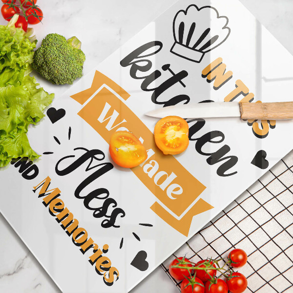 Chopping board glass In this kitchen we made messes and memories
