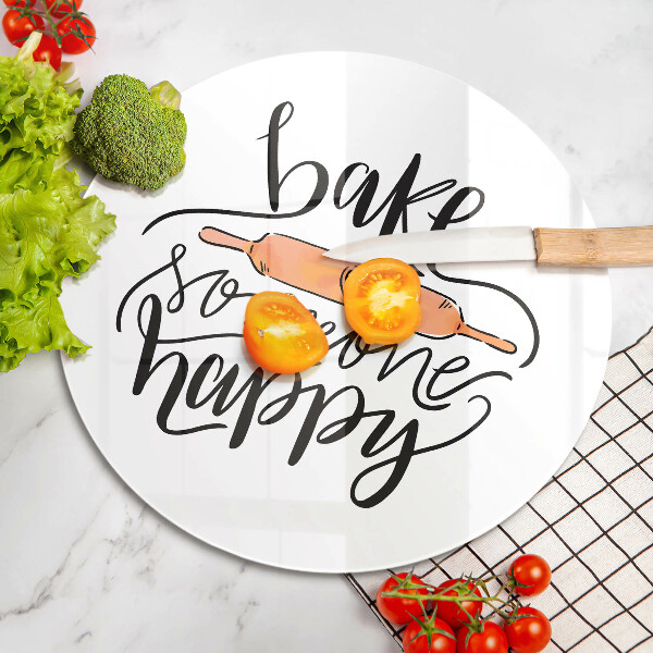 Chopping board glass Bake some happy