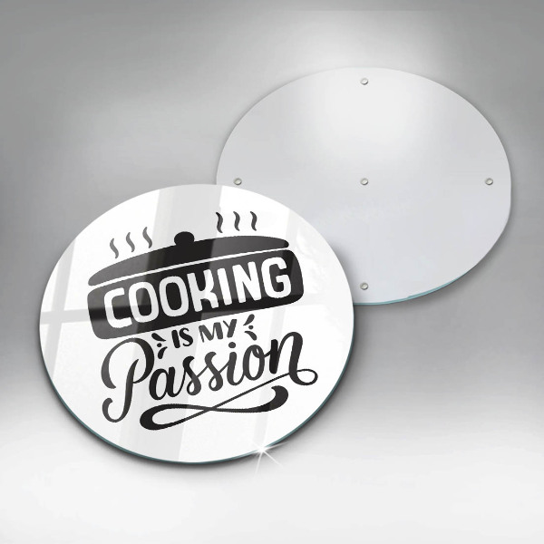 Chopping board glass Cooking is my passion