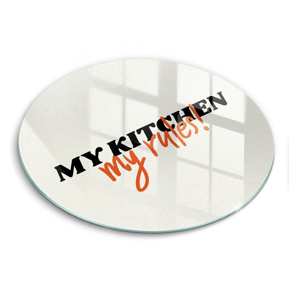Chopping board glass The inscription My Kitchen My Rules