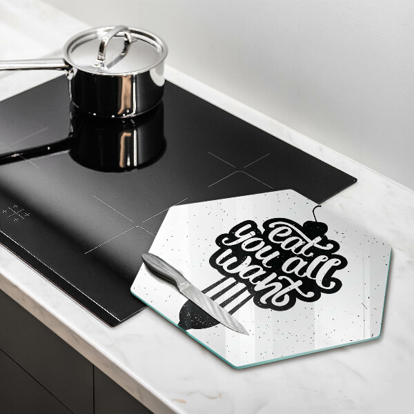 Chopping board The inscription Eat You All Want