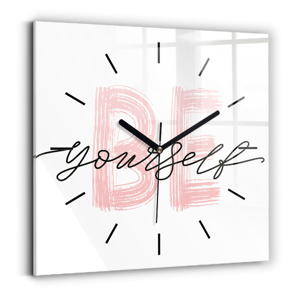 Square wall clock The inscription Be yourself