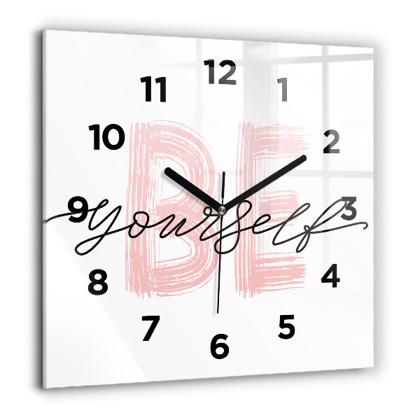 Square wall clock The inscription Be yourself