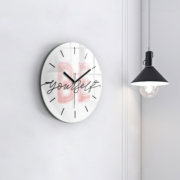 Round glass wall clock The inscription Be yourself